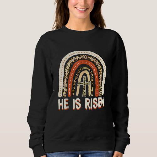 He Is Risen Leopard Rainbow Christian Happy Easter Sweatshirt