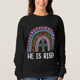 He Is Risen Leopard Rainbow Christian Jesus Happy Sweatshirt