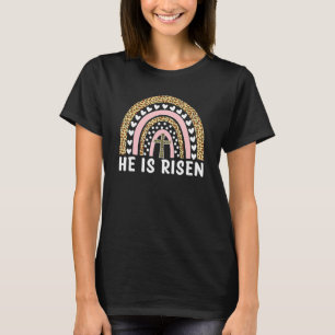 He Is Risen Leopard Rainbow Christian Jesus Happy T-Shirt