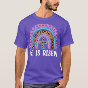 He Is Risen Leopard Rainbow Christian Jesus Happy T-Shirt