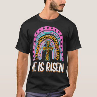 He Is Risen Leopard Rainbow Christian Jesus Happy  T-Shirt