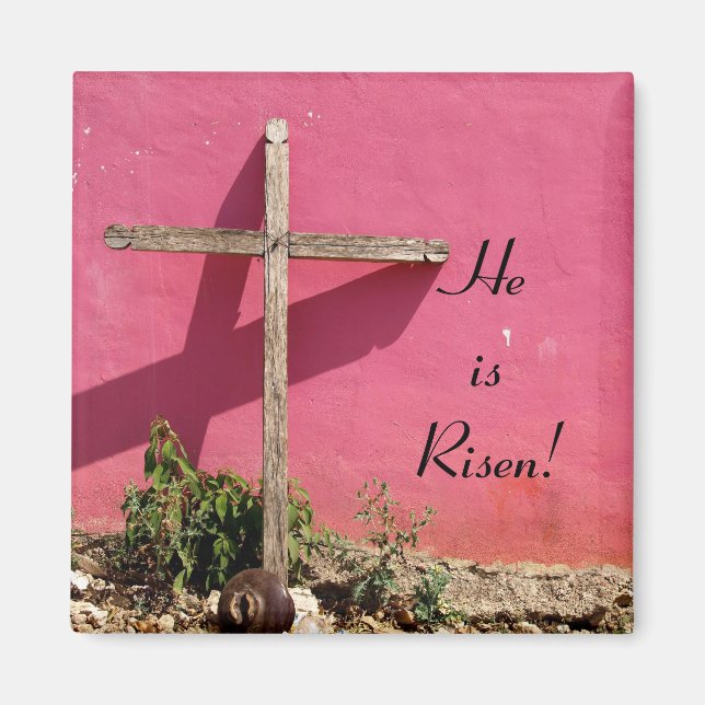 He is Risen! Magnet (Front)