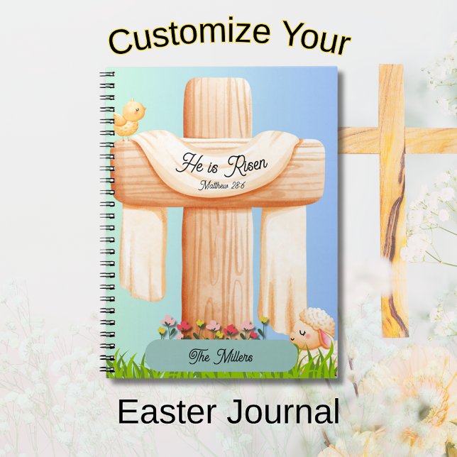 He Is Risen Matthew 28:6 Christian Cross  Notebook (He is Risen Easter Journal)
