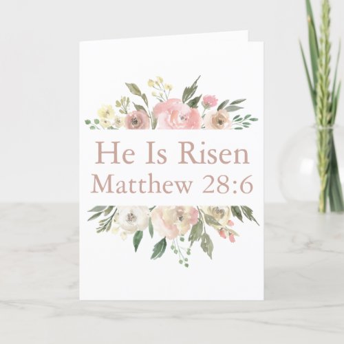 He is Risen Pink Beautiful Floral Religious Easter Holiday Card