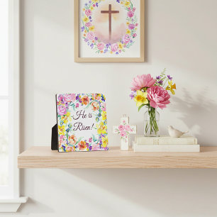 He is risen!     plaque