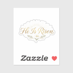 He Is Risen Religious Easter Faith Sticker