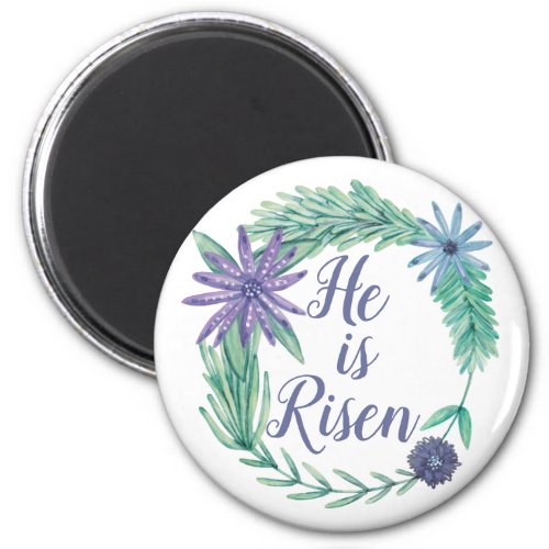 He is Risen Religious Easter Floral Magnet