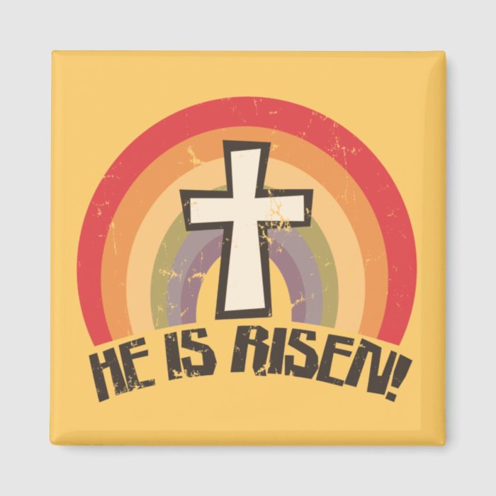 He Is Risen Religious Easter Fridge Magnets