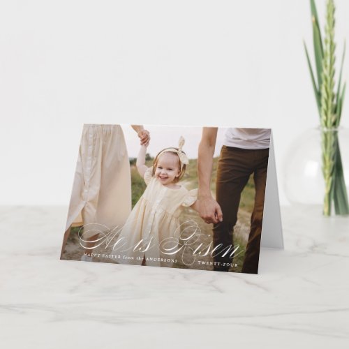 He is Risen Script Easter Photo Holiday Card