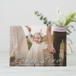 He is Risen Script Easter Photo Holiday Card | Zazzle