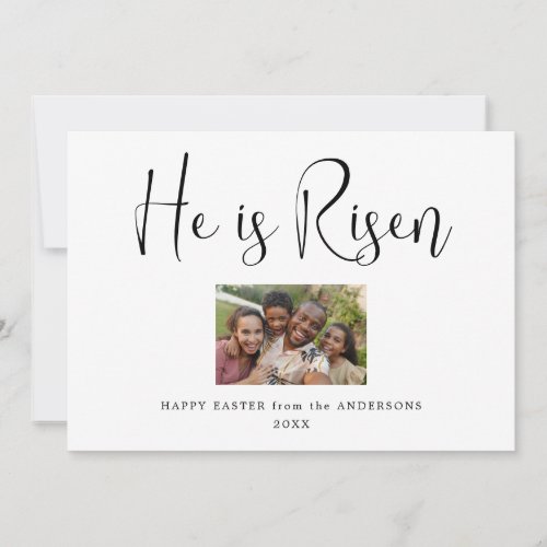 He Is Risen Script Modern Photo Easter Card 