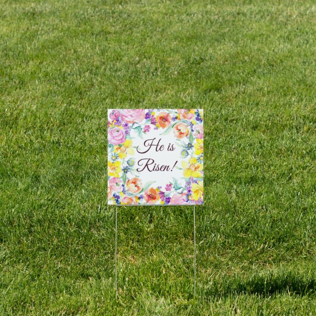 He is risen!     sign (Insitu)