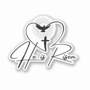 He Is Risen Sticker