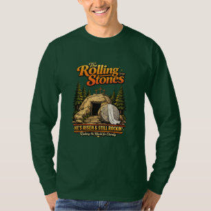 He Is Risen Still Rocking Faith Long Sleeve Shirt