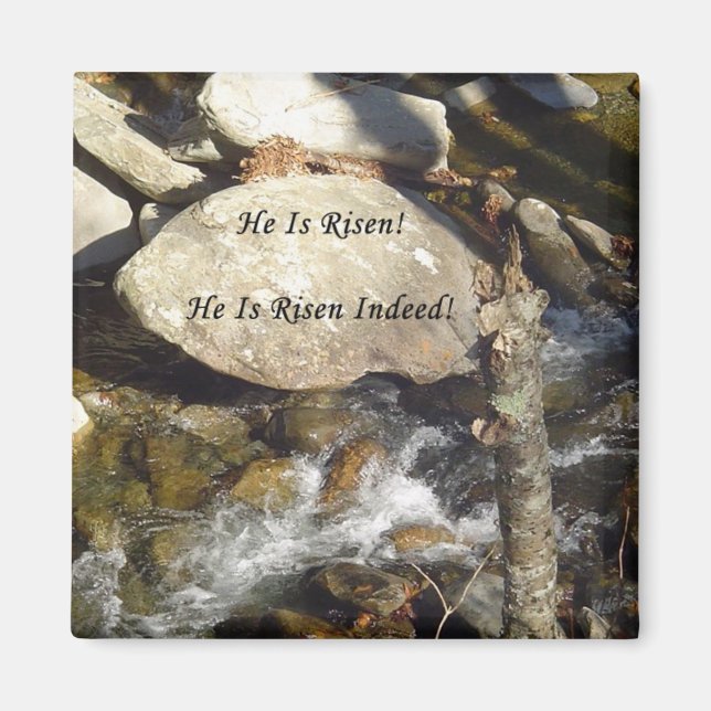 He is Risen Stream Magnet (Front)