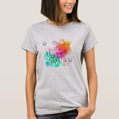 He is risen  T_Shirt