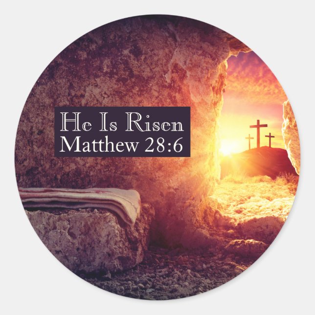 He Is Risen Three Crosses Empty Tomb Easter Classic Round Sticker (Front)