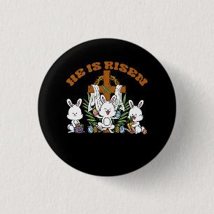 He is Risen Trendy Christian Easter Bunny Under Fa Button