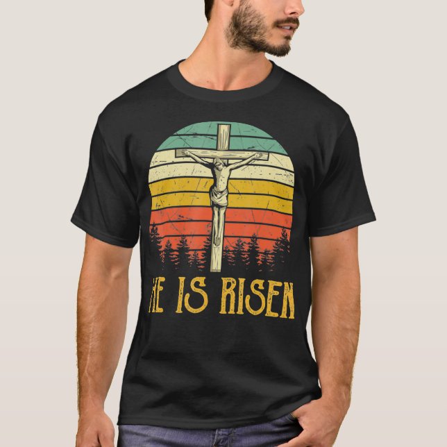 He Is Risen Tshirt Easter Jesus Mens Womens Kids d (Front)