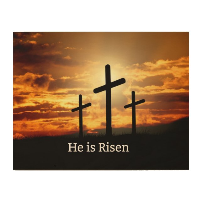 He is Risen Wood Wall Art (Front)