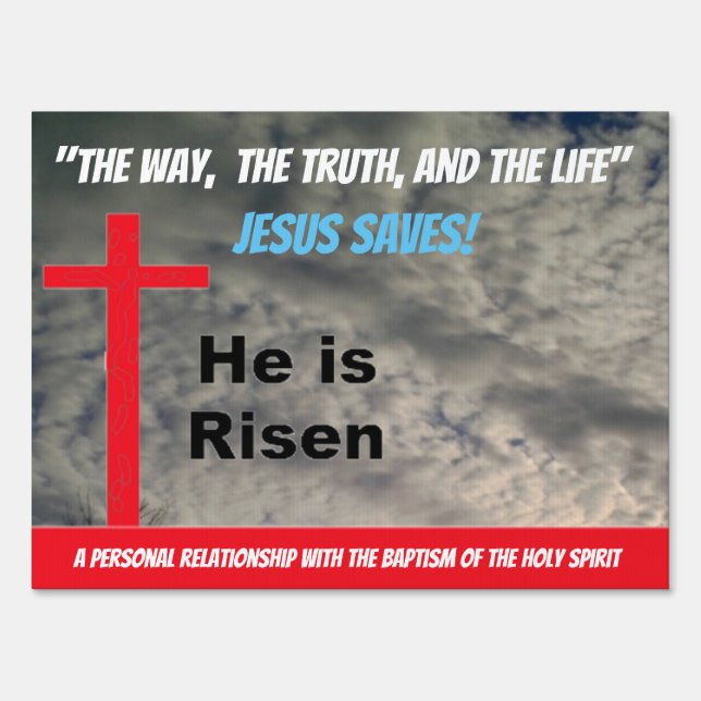 He is Risen Yard Sign (Front)
