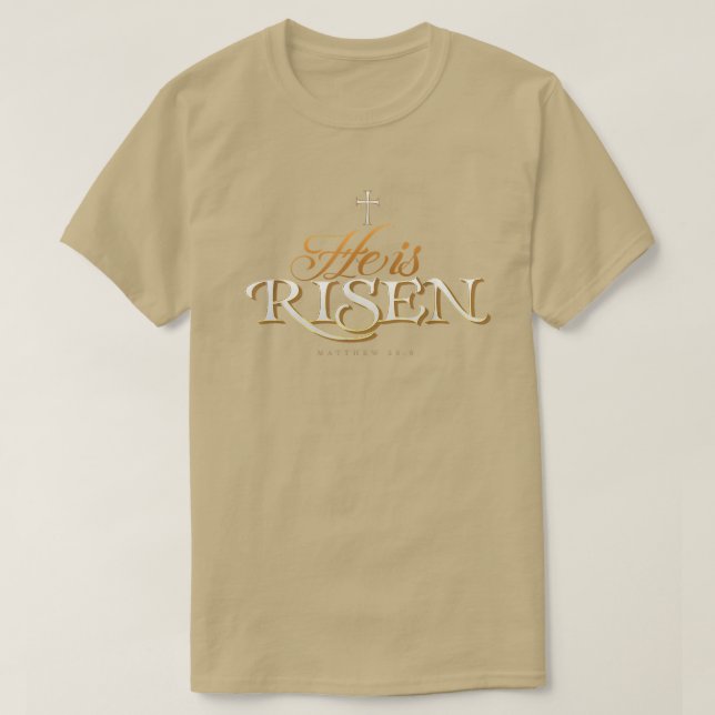 He Is RisenEaster Jesus 87  T-Shirt (Design Front)