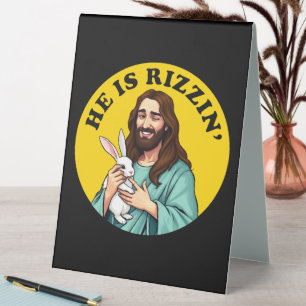 He Is Rizzin Funny Jesus Christian Easter Day Table Tent