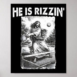 He Is Rizzin Funny Jesus Pickleball Meme Christian Poster