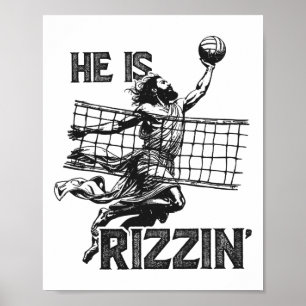 He Is Rizzin Funny Jesus Playing Volleybyll Player Poster