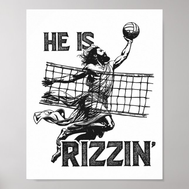 He Is Rizzin Funny Jesus Playing Volleybyll Player Poster (Front)