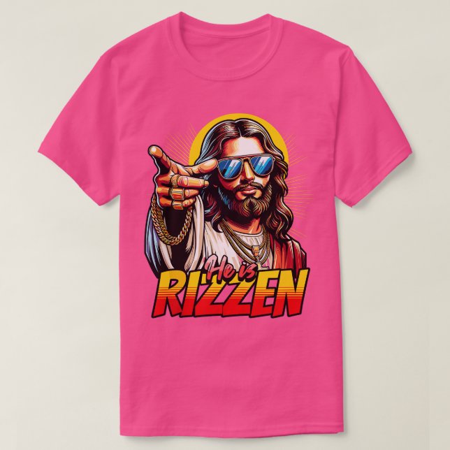 He is Rizzin Jesus Cool Easter T-Shirt (Design Front)