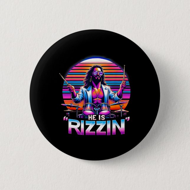 He Is Rizzin' Jesus Has Rizzen Funny Easter Christ Button (Front)