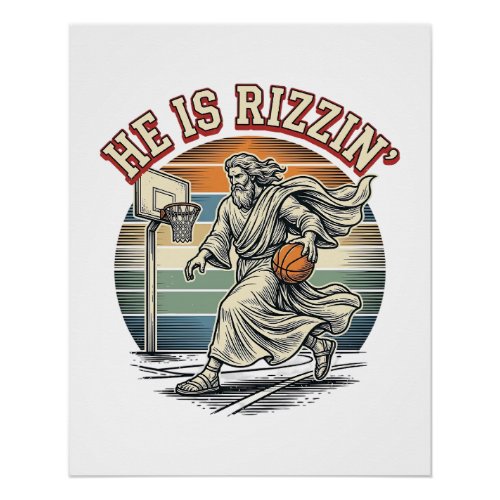He Is Rizzin Vintage Basketball Religious Shirt De Poster