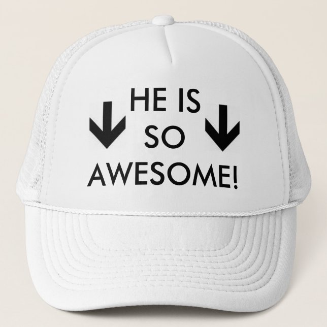 He Is So Awesome Hat (Front)