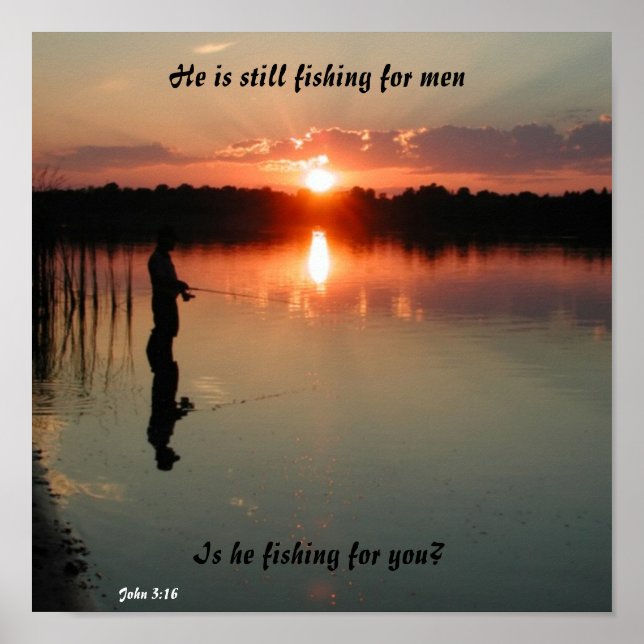 He is Still Fishing Poster (Front)