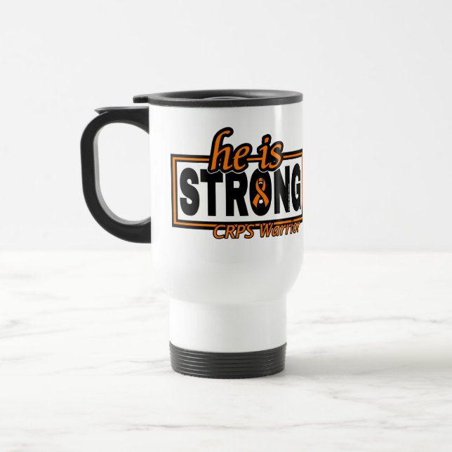 HE IS STRONG...CRPS TRAVEL MUG (Left)
