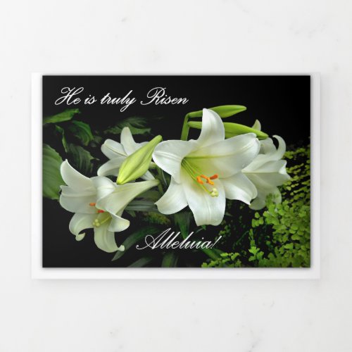He is Truly Risen Happy Easter with White Lilies Tri_Fold Holiday Card