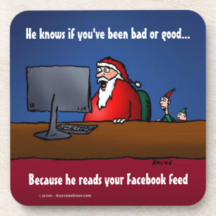 He Knows If You've Been Bad Funny Santa Coaster