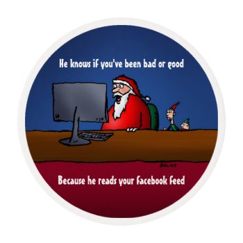 He Knows If You've Been Bad Funny Santa Edible Frosting Rounds by BastardCard at Zazzle