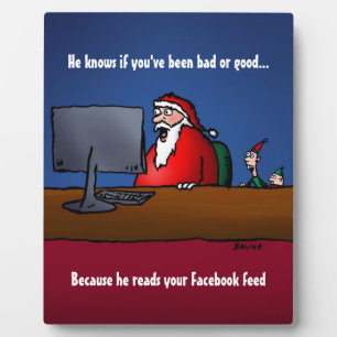 He Knows If You've Been Bad Funny Santa Plaque