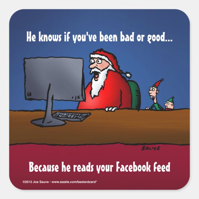 He Knows If You've Been Bad Funny Santa Square Sticker (Front)