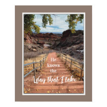 He knows the way that I take Poster