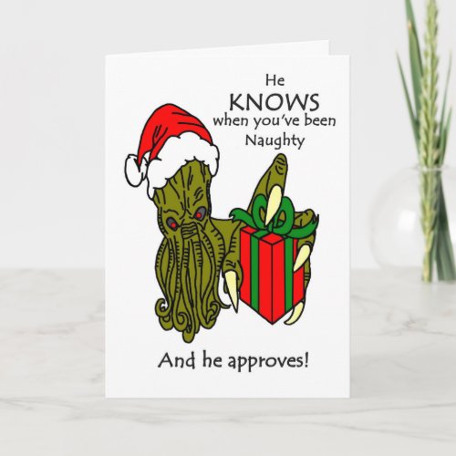 He Knows When Youve Been Naughty Greeting Card