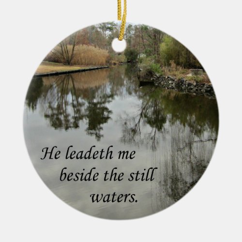 He leadeth me beside still waters ceramic ornament