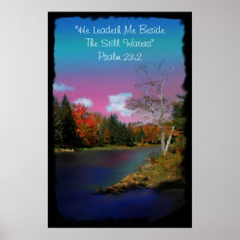 "he Leadeth Me" Inspirational Poster Print by Churchsupplies at Zazzle