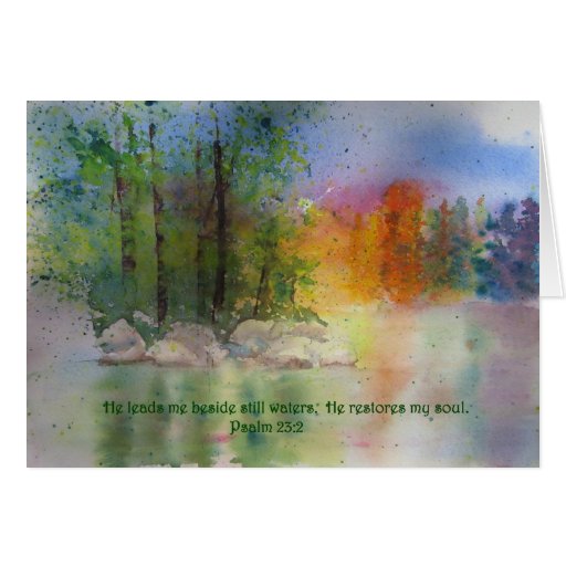 He leads me beside still waters Psalm 23 Card | Zazzle