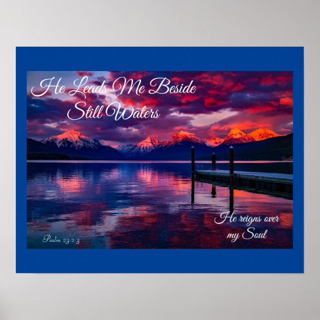 He Leads Me Beside Still Waters Purple Sky Poster (Front)