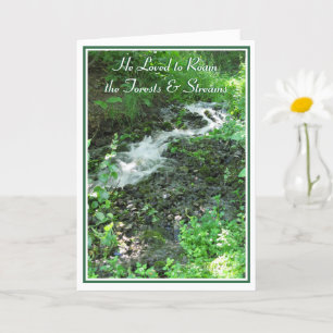 He Loved to Roam the Forests Men's Sympathy Card