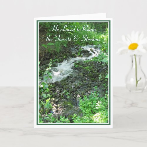 He Loved to Roam the Forests Mens Sympathy Card