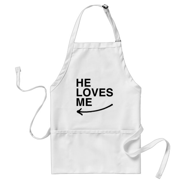 He loves me (left).png adult apron (Front)